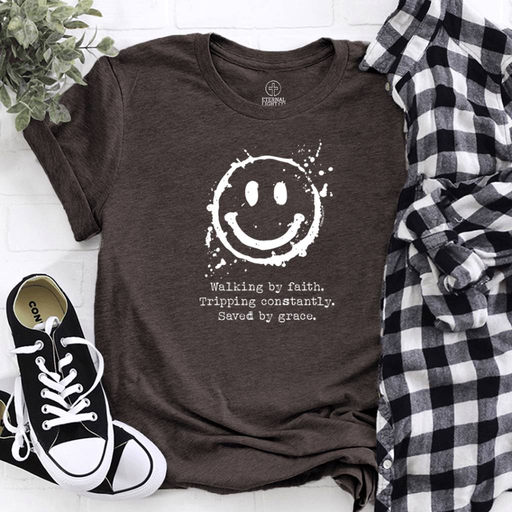 Walking By Faith Tripping Constantly Saved By Grace Shirt ChristianT-Shirt Gifts For Her - GypsysystersGift