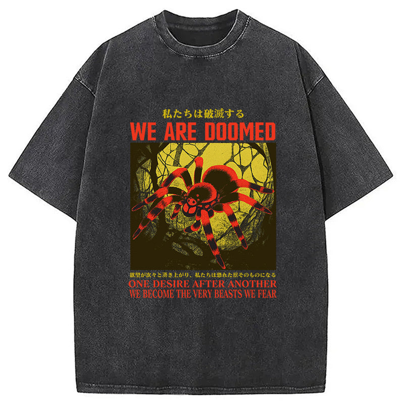 We Are Doomed Tarantula Vintage Washed T-Shirt Trendy Everyday Casual Outfit Gifts For Her - Gypsysystersgift
