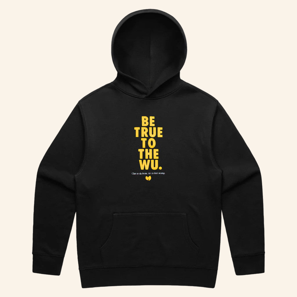 Wu Tang Merch Be True To The Wu Hoodie Christmas Gifts For Wu Tang Fans - Gypsysystersgift