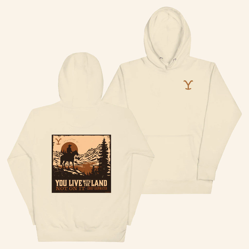 Yellowstone Merch Yellowstone You Live With The Land Hoodie Presents For Him - Gypsysystersgift
