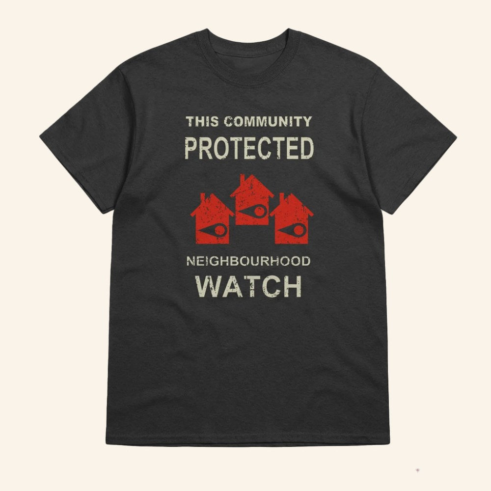 Zeddyzi Merch This Community Protected Neighbourhood Watch Pine Point T-Shirt Gifts For Him - GypsysystersGift