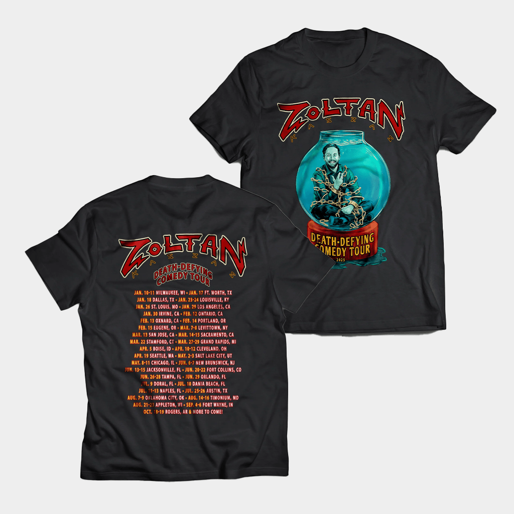 Zoltan Comedy Merch Death Defying Comedy Tour 2025 T-Shirt Birthday Gift For Him - GypsysystersGift