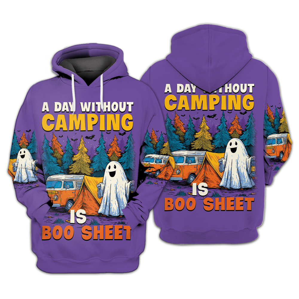 A Day Without Camping Is Boo Sheet Hoodie Outdoor Adventure Hoodie Camping Lovers Gifts - Gypsysystersgift