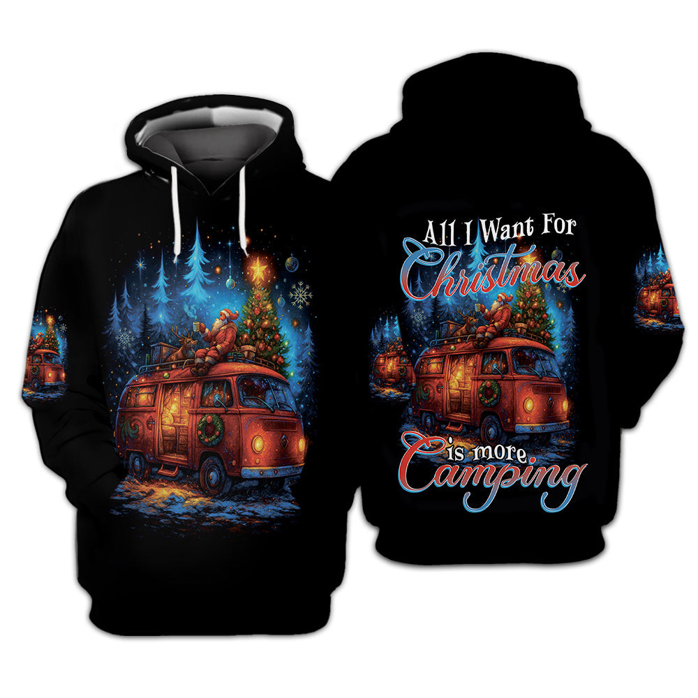 All I Want For Christmas Is More Camping Hoodie Outdoor Camping Hoodie Gift Ideas - Gypsysystersgift