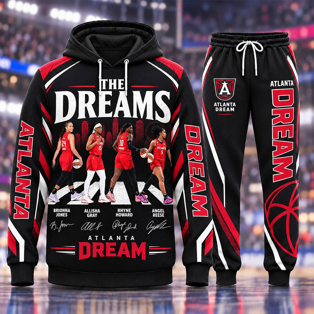 Atlanta Dream Merch Atlanta Dream 2026 Roster Hoodie And Sweatpants Gift For Baseball Fans - Gypsysystersgift