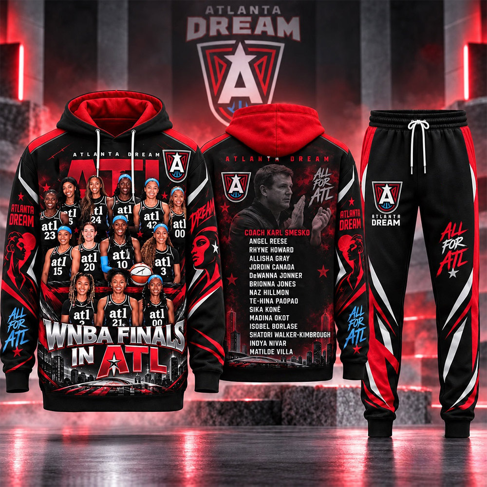 Atlanta Dream Merch Atlanta Dream All for ATL Legacy Lineup Hoodie And Sweatpant Fans Gift - Gypsysystersgift