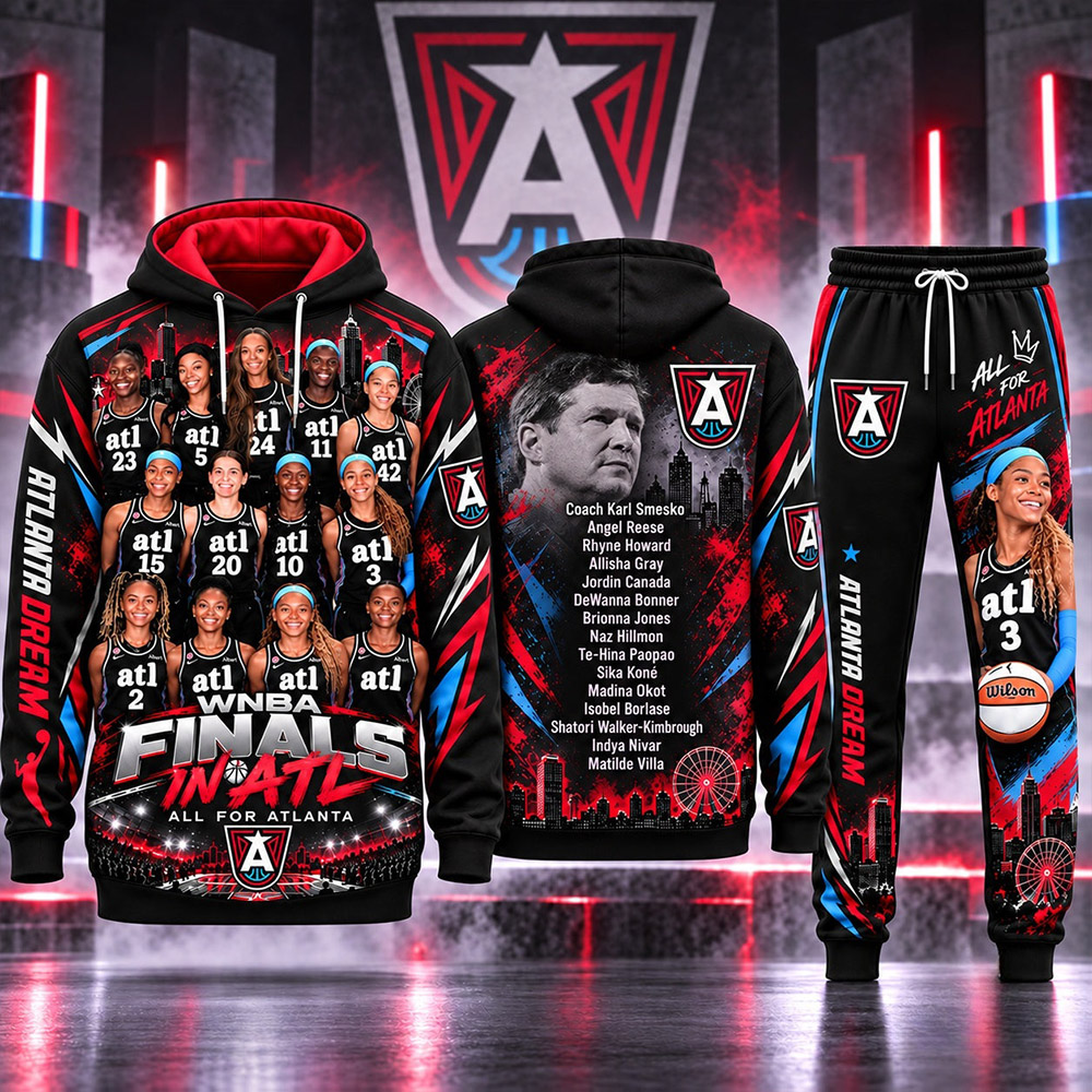 Atlanta Dream Merch Atlanta Dream All for ATL Legacy Lineup Hoodie And Sweatpant Gift Idea - Gypsysystersgift