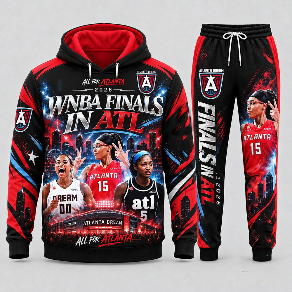 Atlanta Dream Merch Atlanta Dream All for Atlanta Finals 2026 Hoodie And Sweatpants Gift Idea - Gypsysystersgift