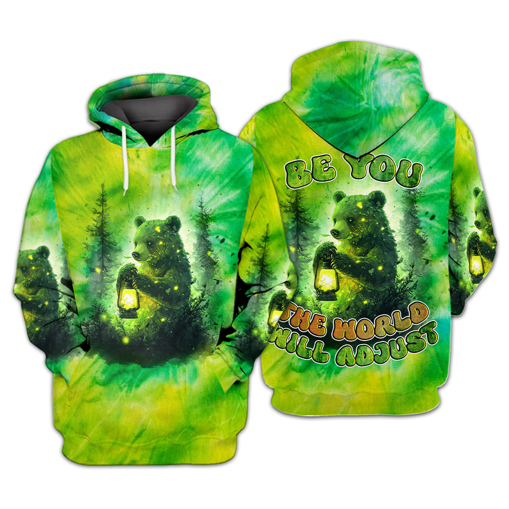 Bear Be You The World Will Adjust Hoodie Nature Adventure Hoodie Gifts For Campers - Gypsysystersgift