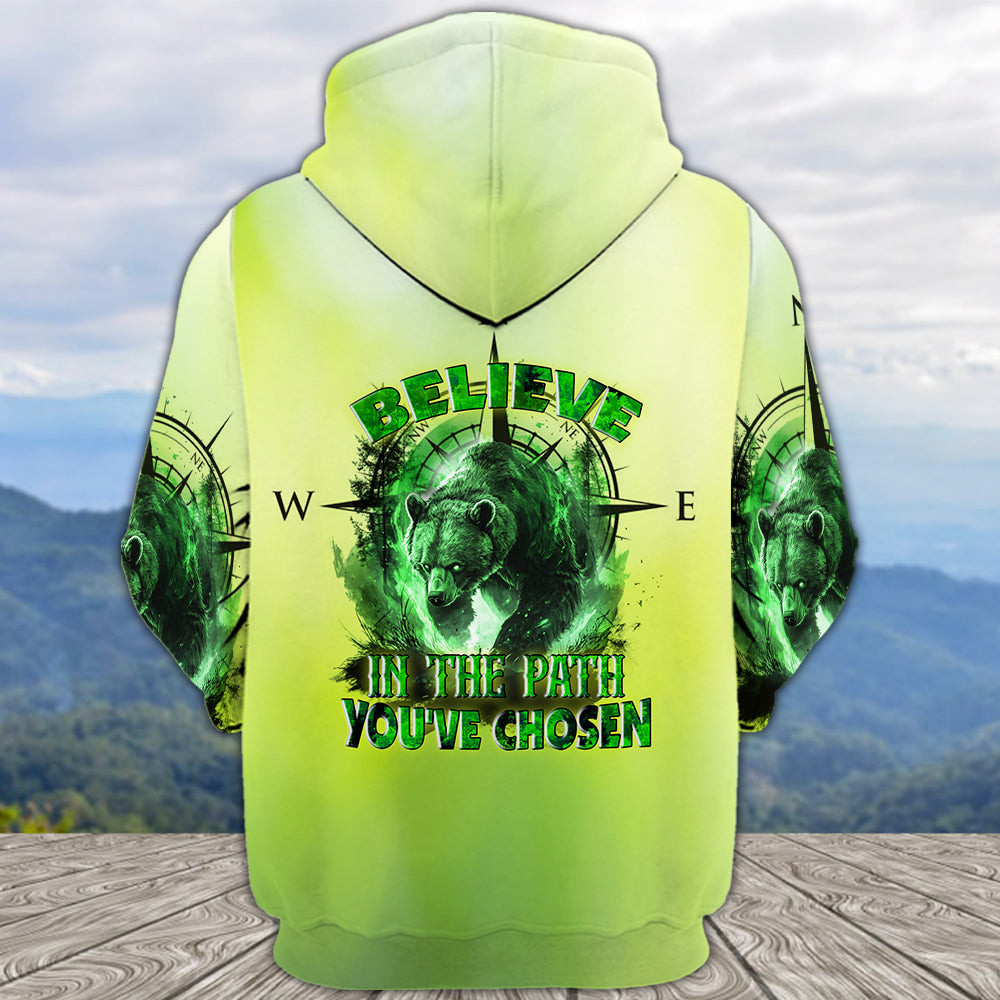 Bear Believe In The Path You_ve Chosen Hoodie Outdoor Adventure Hoodie Camping Lovers Gifts - Gypsysystersgift