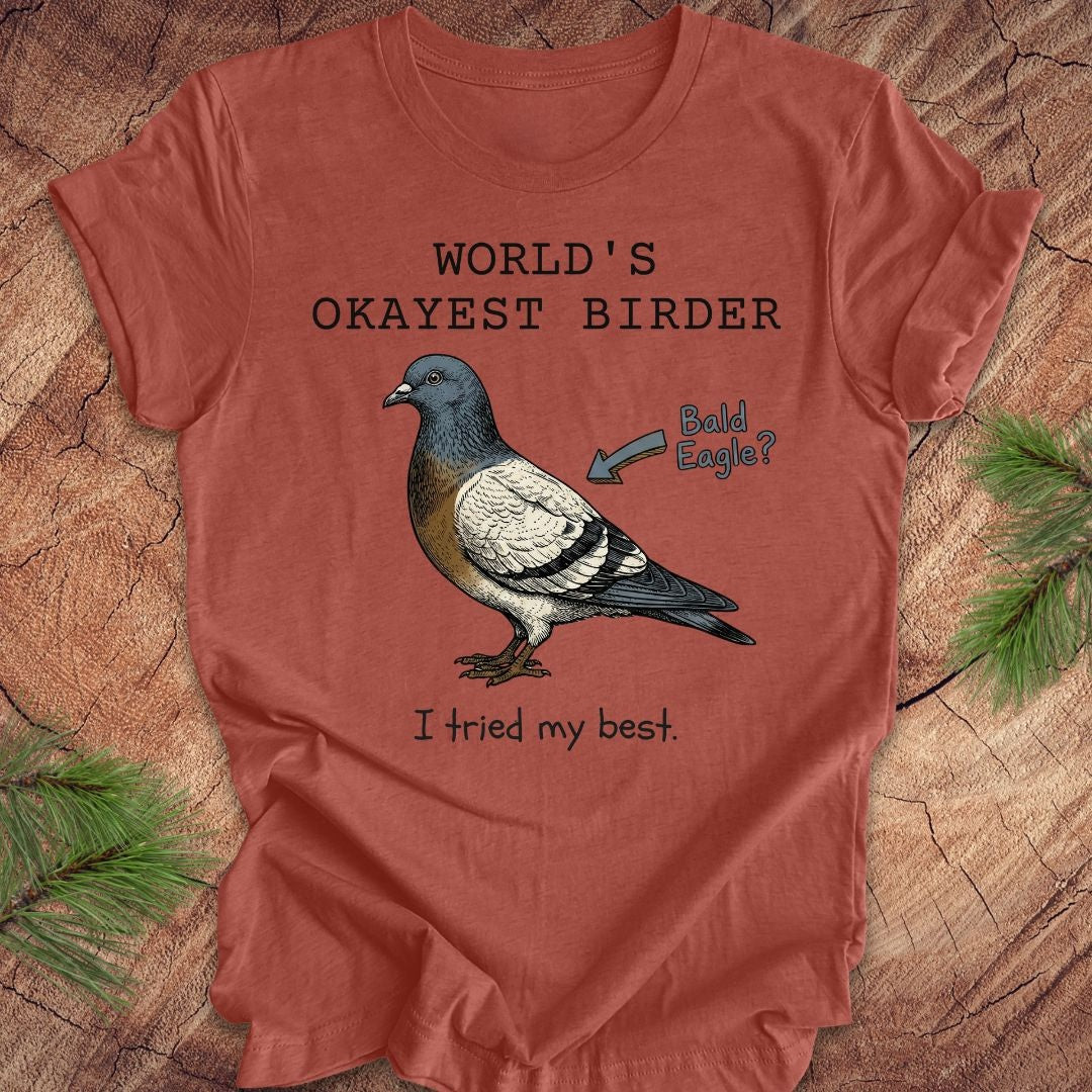 World's Okayest Birder T-Shirt Stunning Nature Bird Lover Shirt Gift For Mom - Gypsysystersgift